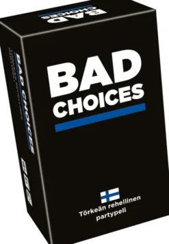 Bad choices