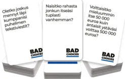 Bad choices