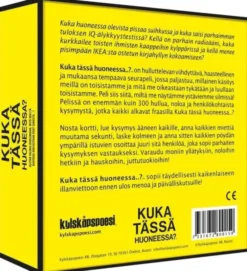 Kuka tässä huoneessa?