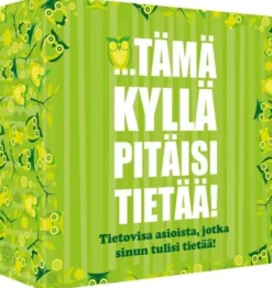 Tämä pitäisi kyllä tietää!