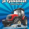 Värityskirja upeat autot ja työkoneet