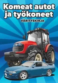 Värityskirja upeat autot ja työkoneet